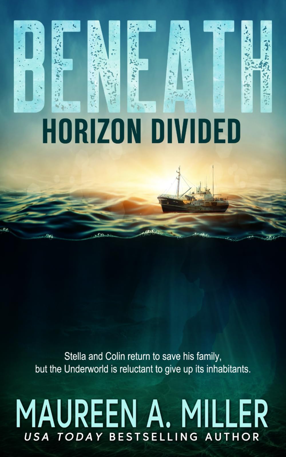 HORIZON DIVIDED: 2 (BENEATH)