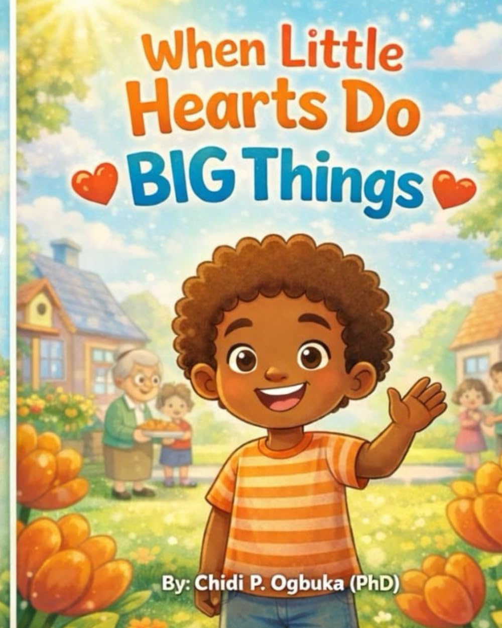 When Little Hearts Do BIG Things