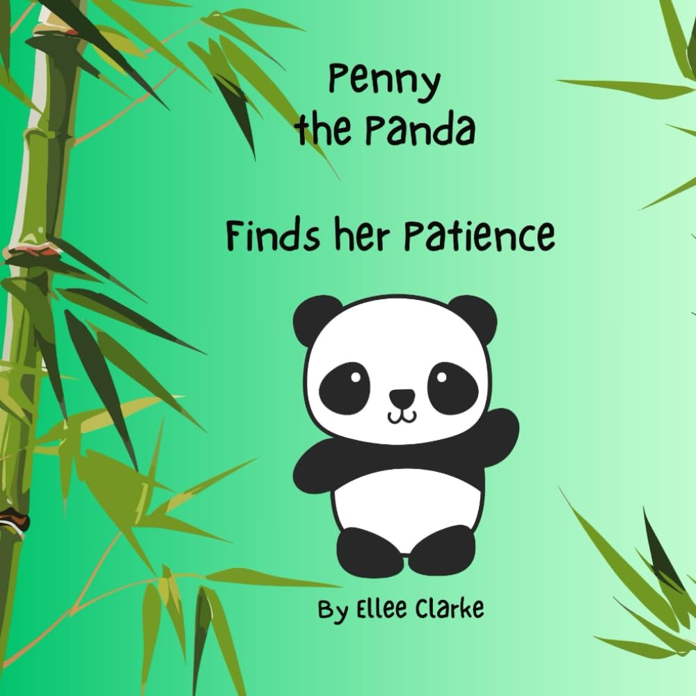 Penny the Panda Finds her Patience (The Littles With Big Feelings Collection)