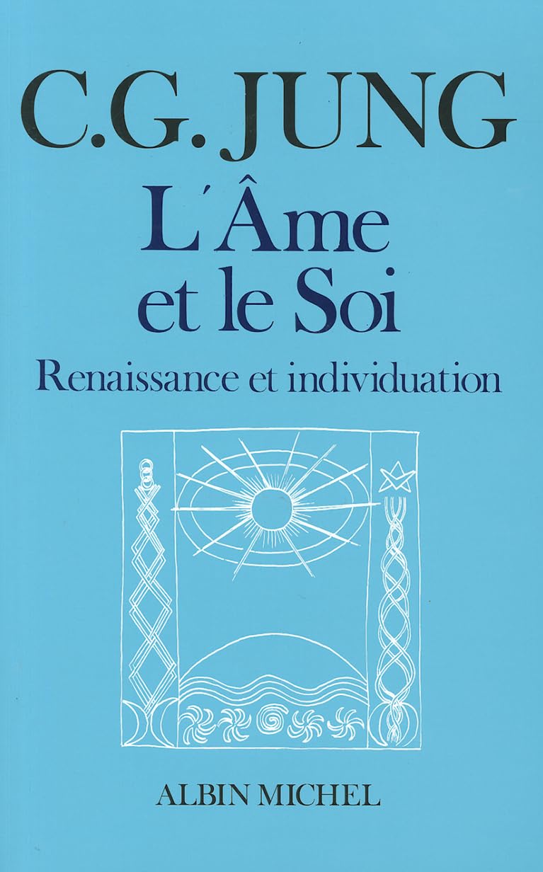 L'Âme et le Soi: Renaissance et individualisation