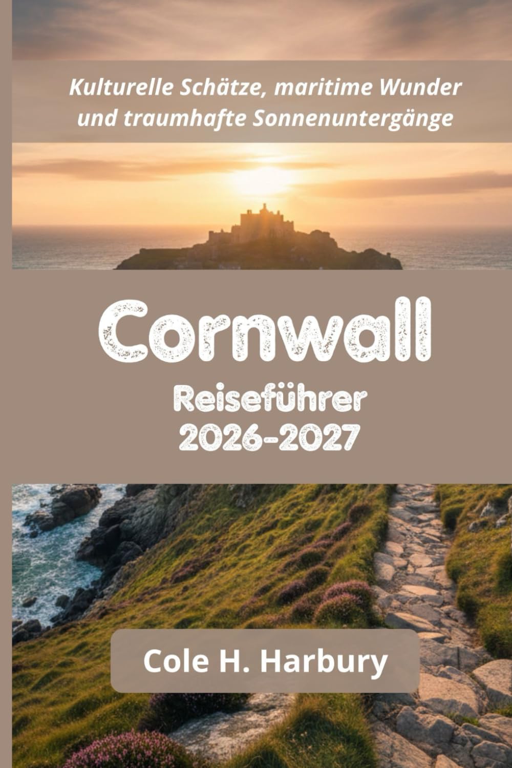 Cornwall Reiseführer 2026-2027