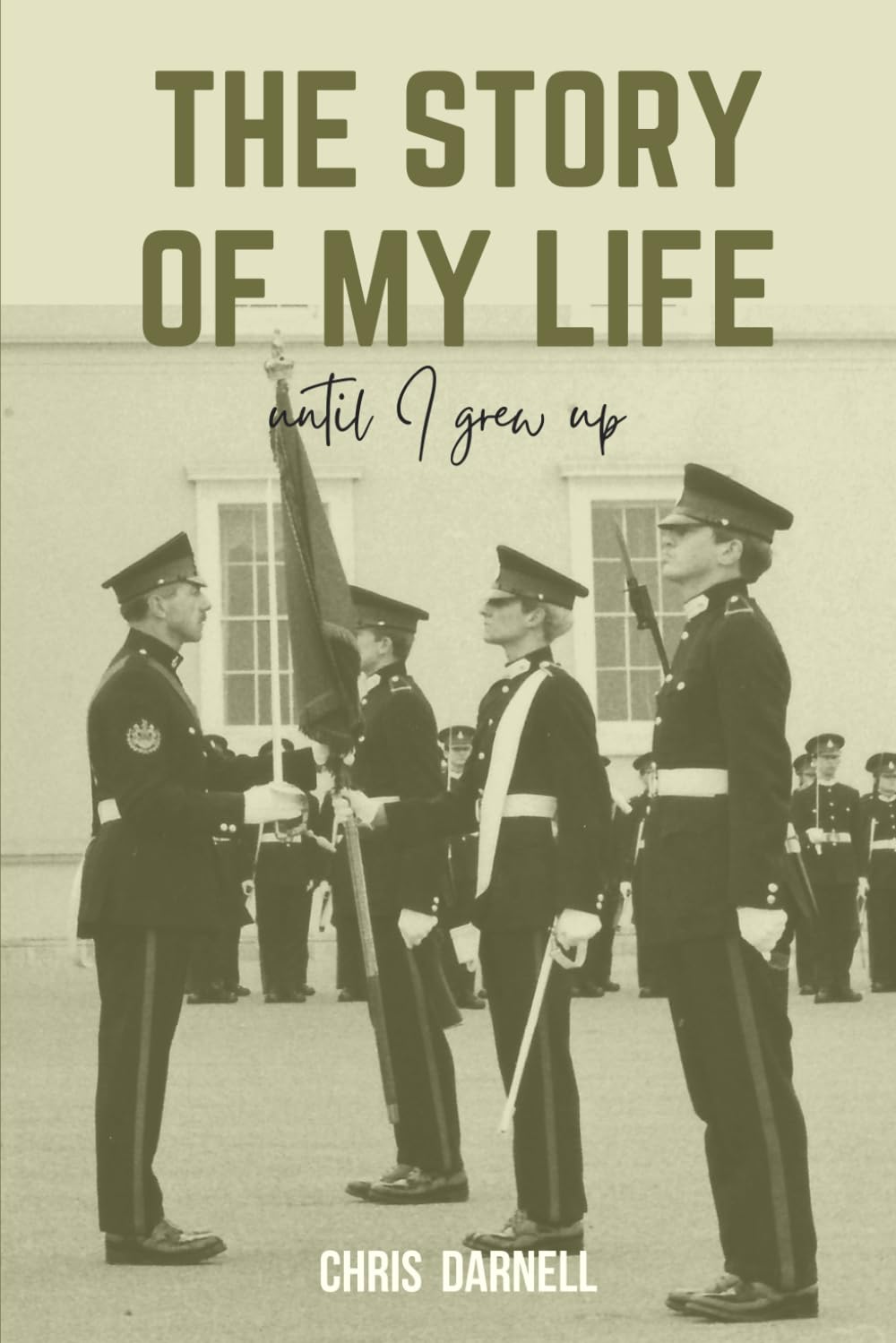 The Story Of My Life Until I Grew Up: A Personal Memory