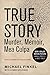 True Story: Murder, Memoir, Mea Culpa