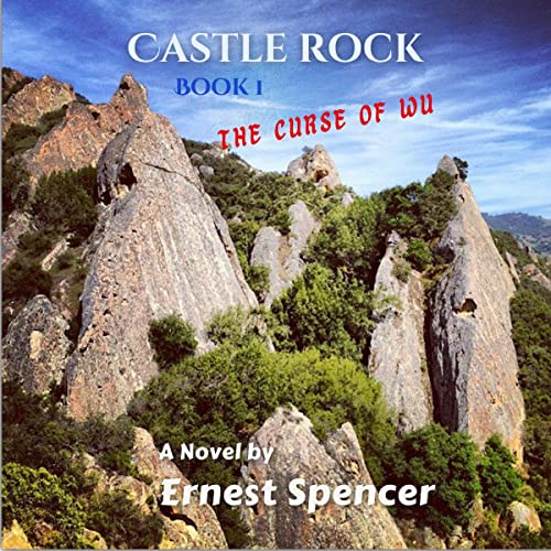 The Curse of Wu Castle Rock, Book 1 (Audible Audio Edition