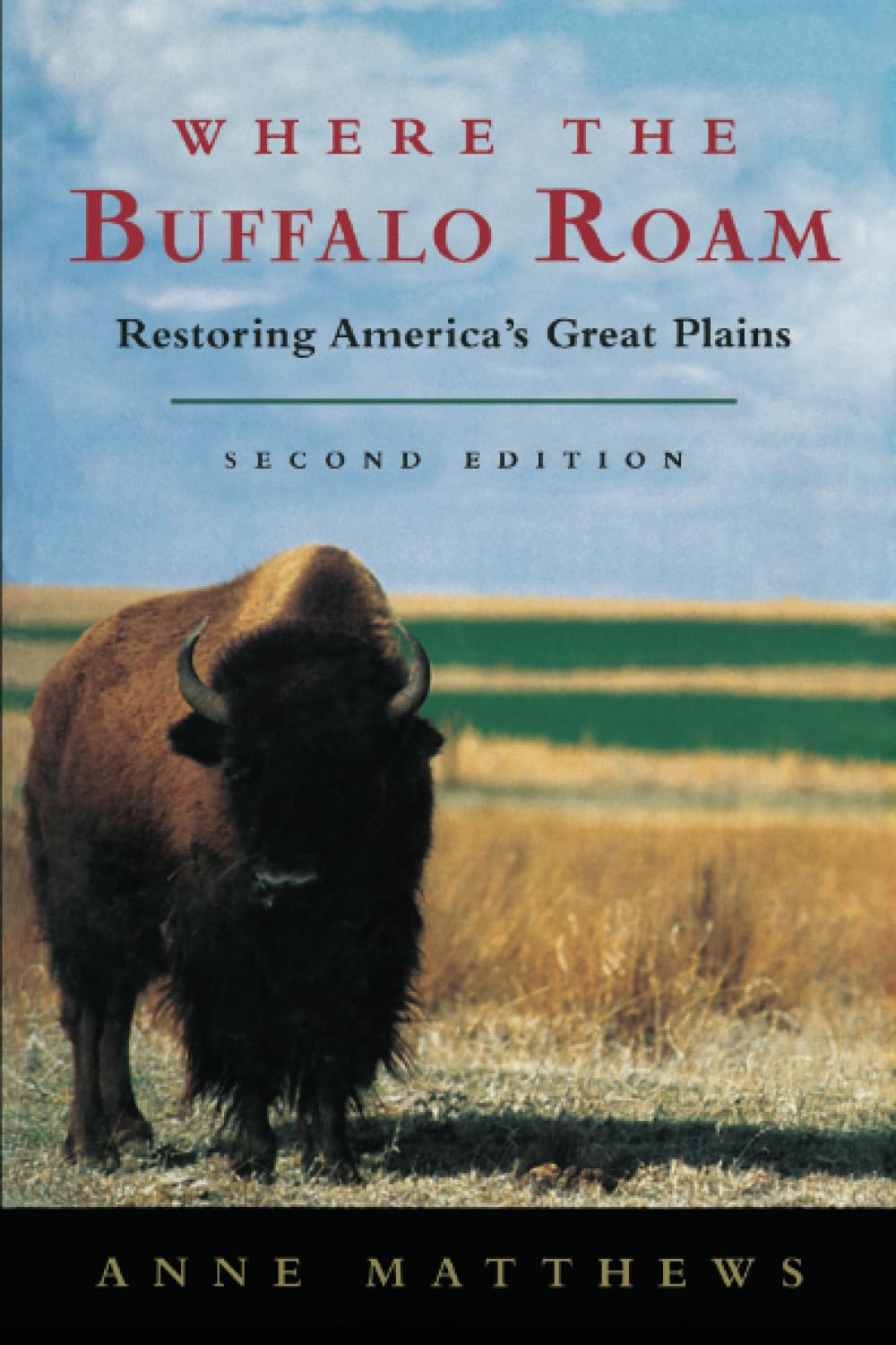 Where the Buffalo Roam: Restoring America's Great Plains