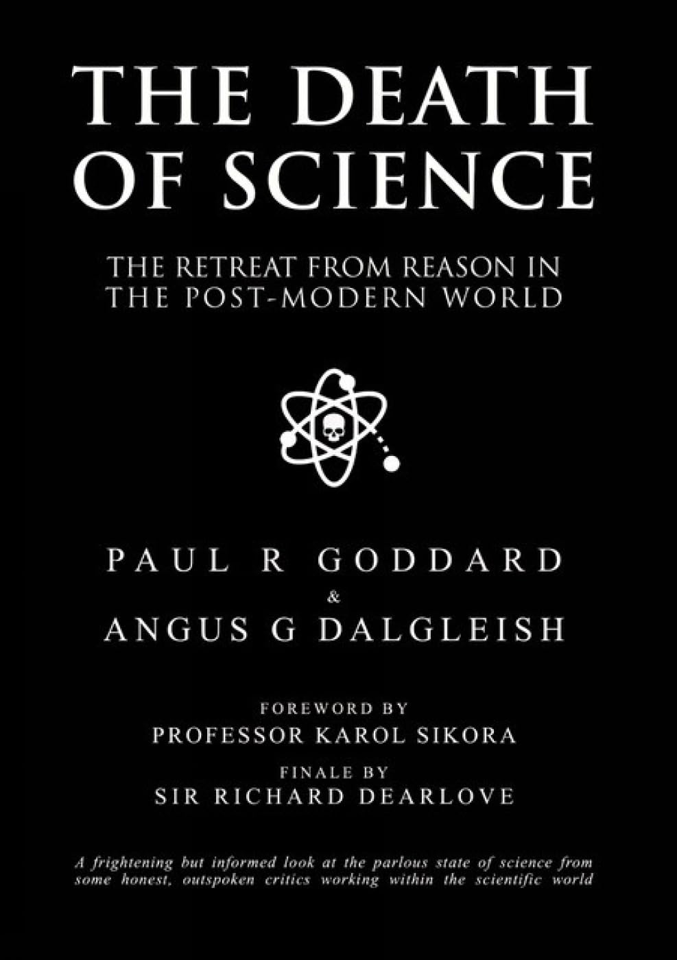 The Death of Science: The retreat from reason in the post-modern world