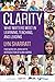 Corwin 9781506358727 Clarity Book for What Matters Most in Learning, Teaching & Leading