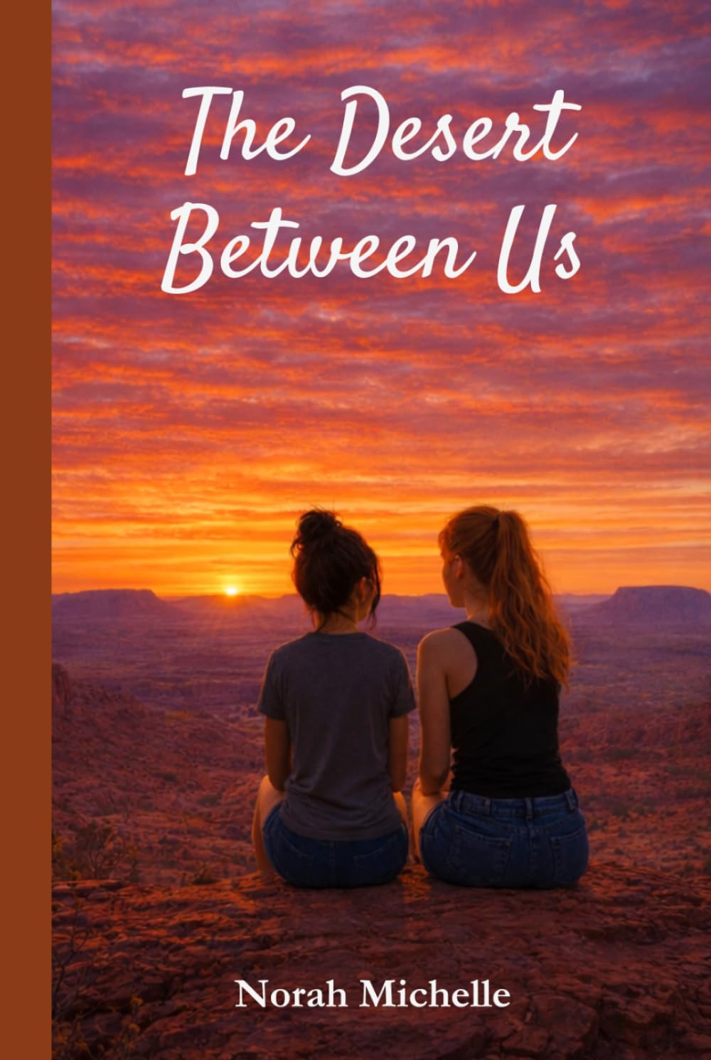 The Desert Between Us (What Comes Between Us)