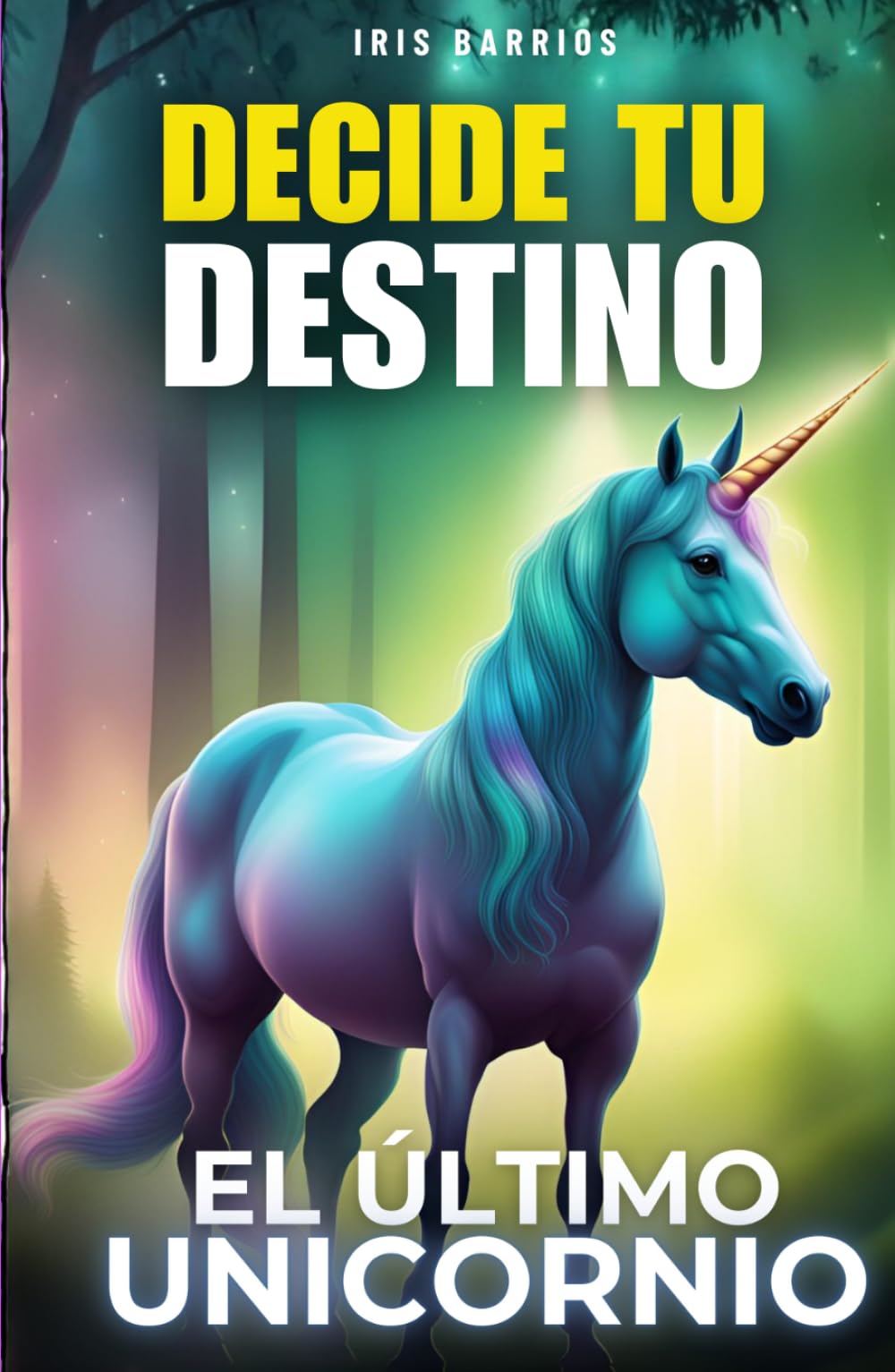 Decide tu Destino: El Último Unicornio: Un viaje interactivo donde cada decisión marca el destino del Bosque