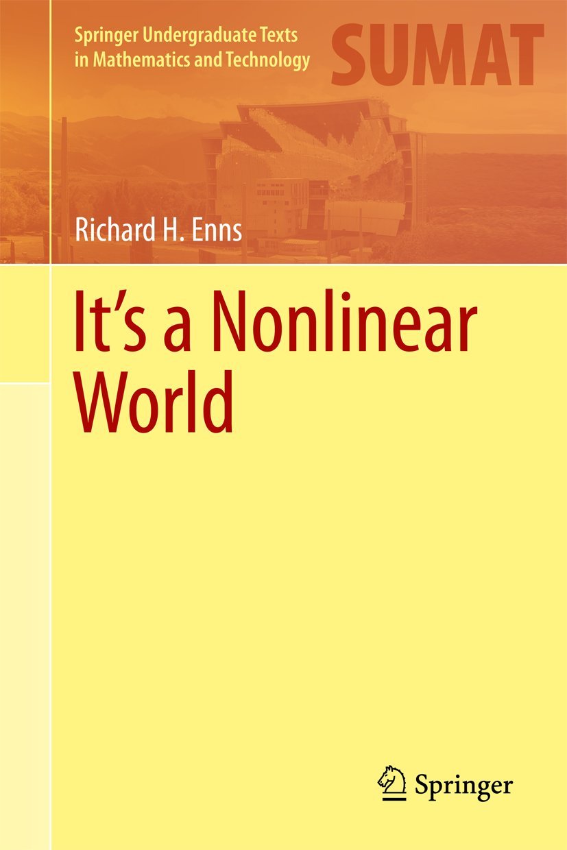 It's a Nonlinear World (Springer Undergraduate Texts in Mathematics and Technology)