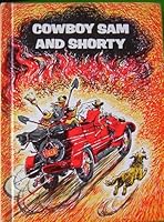 Cowboy Sam and Shorty B000W8FMP8 Book Cover