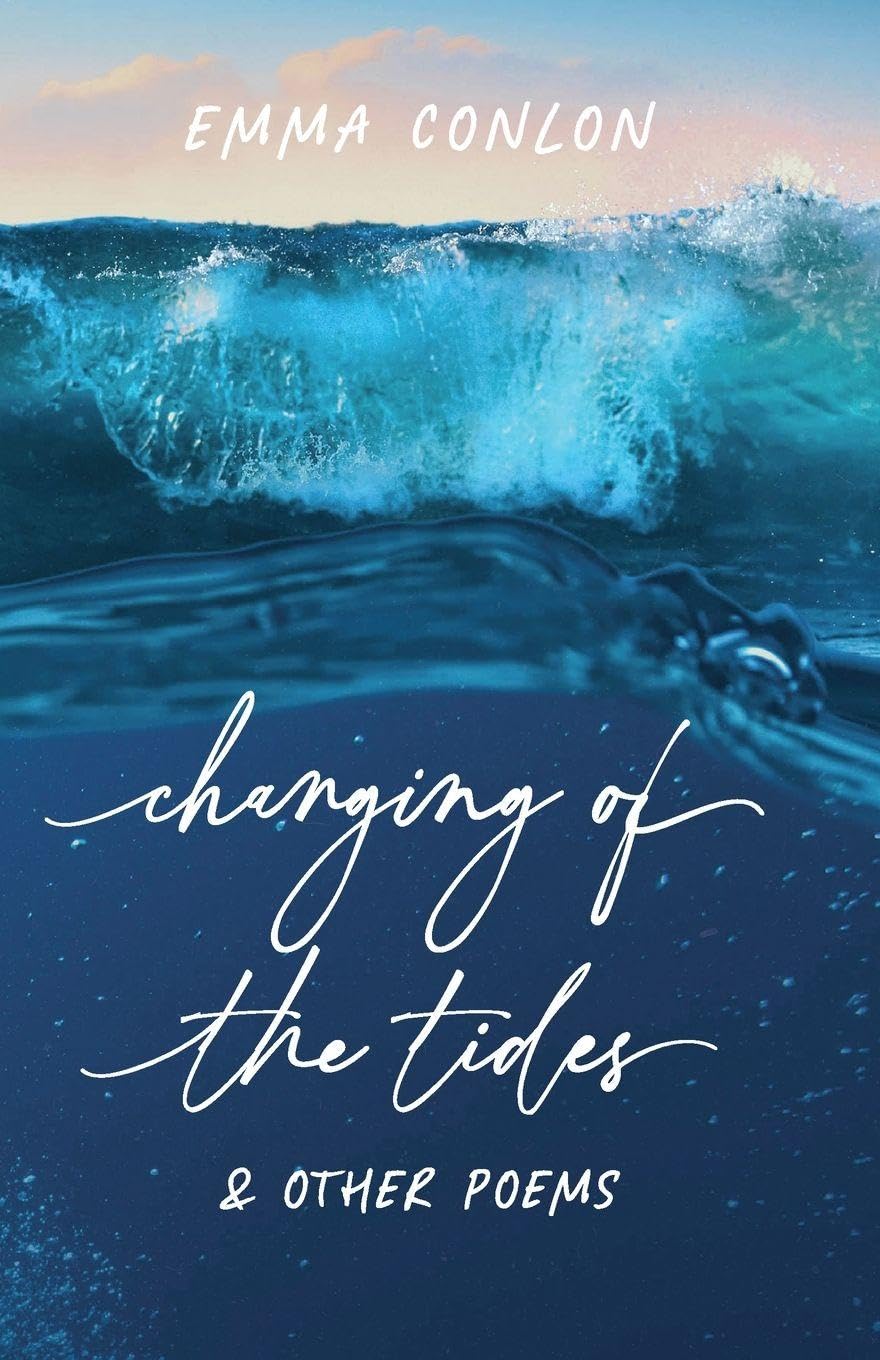 Changing of the Tides & Other Poems