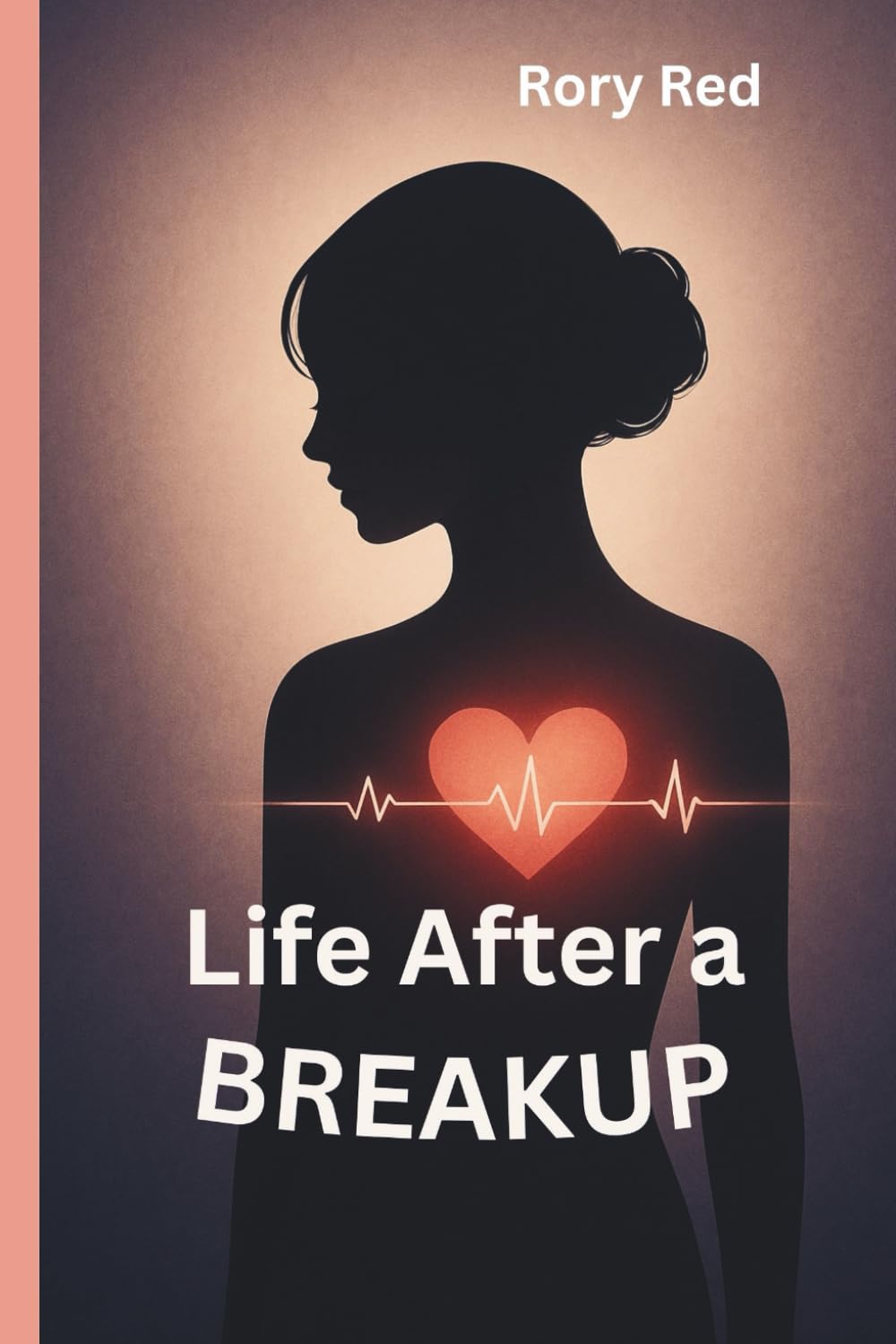 Life After a Breakup: How to Heal Without Losing Yourself