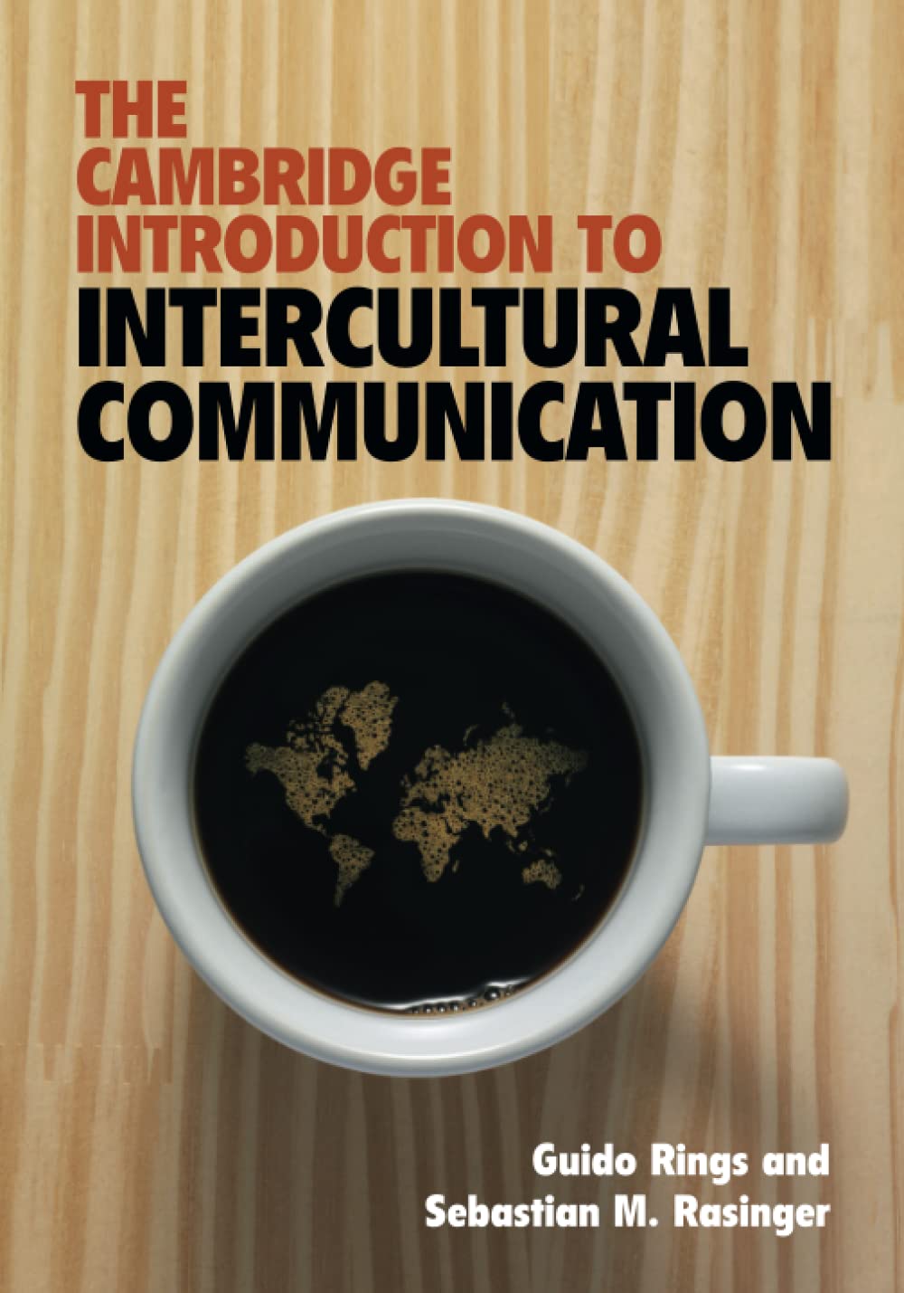 The Cambridge Introduction to Intercultural Communication
