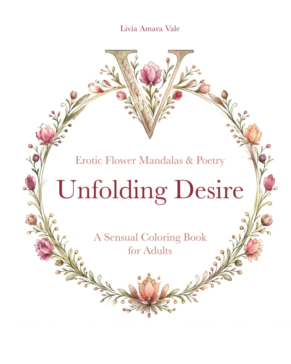 Unfolding Desire: A Sensual Coloring Book for Adults