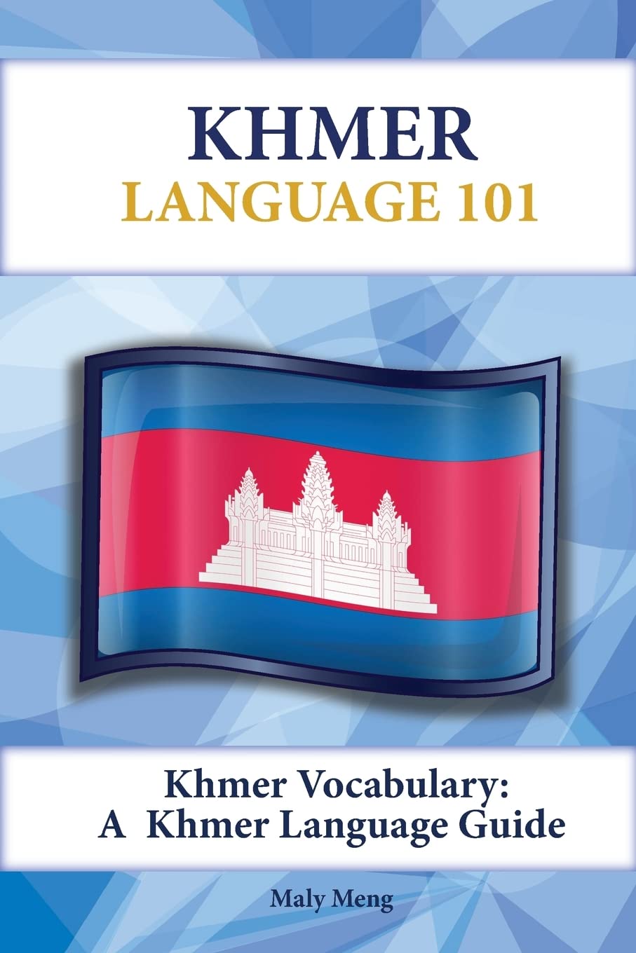 Khmer Vocabulary: A Khmer Language Guide