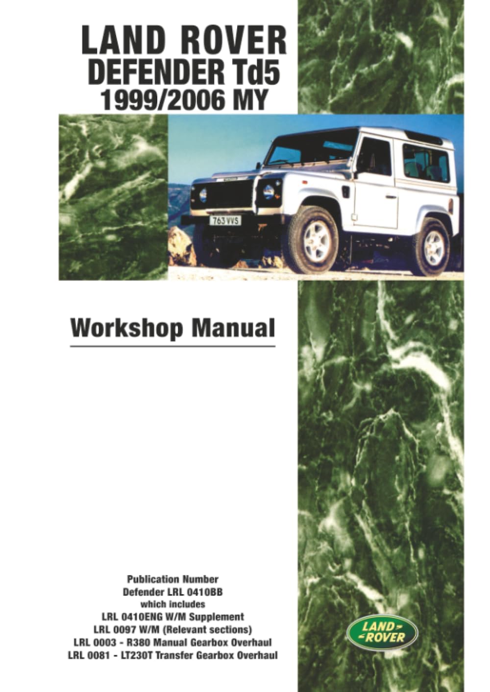 Land Rover Defender Td5 1999/2006 MY Workshop Manual
