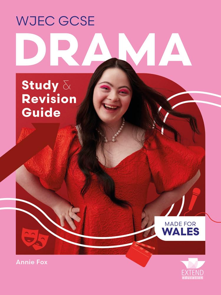WJEC GCSE Drama: Study and Revision Guide by Annie Fox - 9781917481281