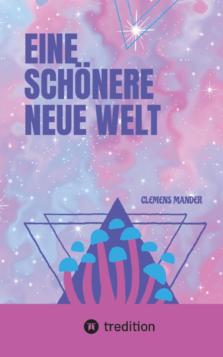Eine Schönere Neue Welt