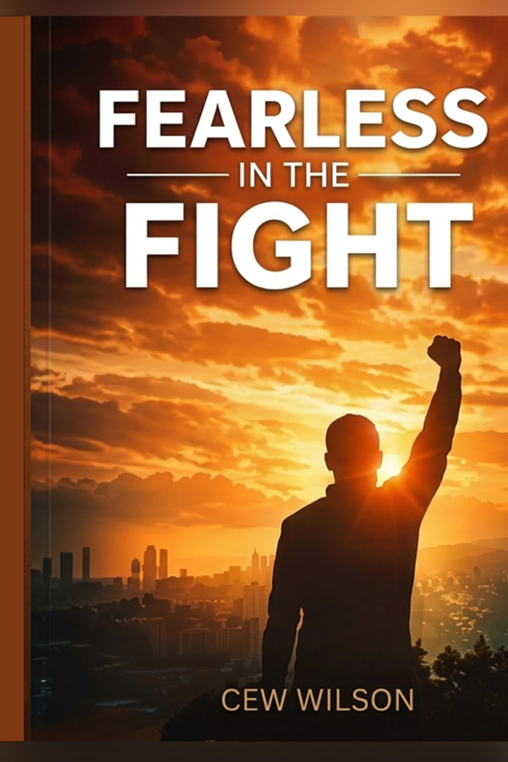 Fearless in the fight: A guide to spiritual warfare