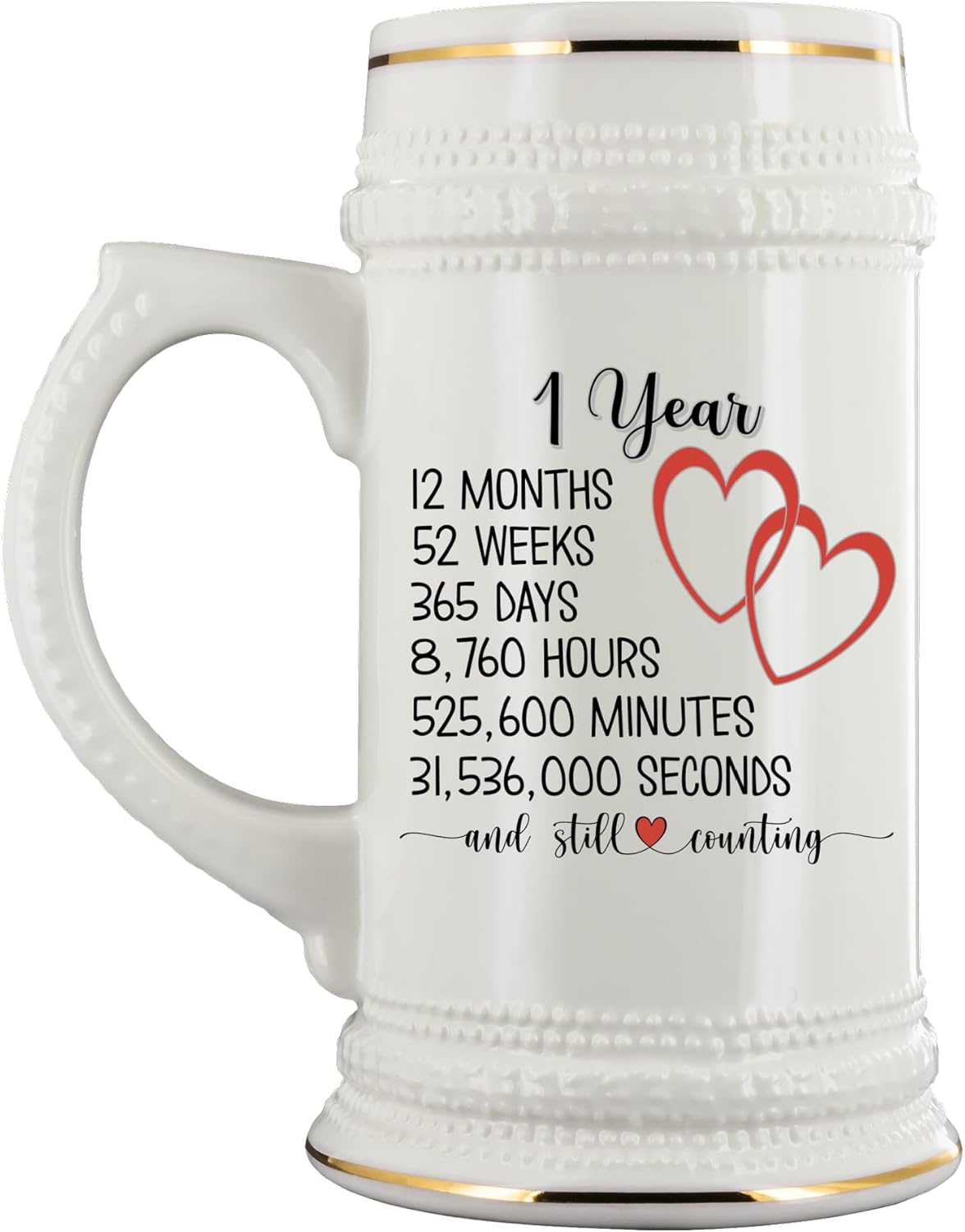 1 Year 1st Annivesary Beer Mug First Dating Anniversary for Boyfriend Girlfriend Wife Husband Couples One Yr Together and Still Going Strong 22 Oz. Ceramic Stein for Men or Women