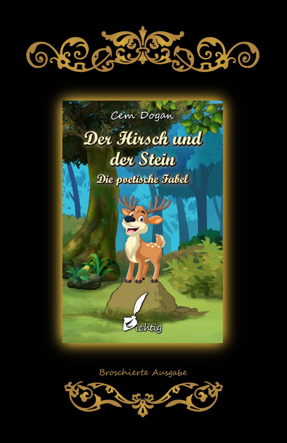 Der Hirsch und der Stein: Die poetische Fabel