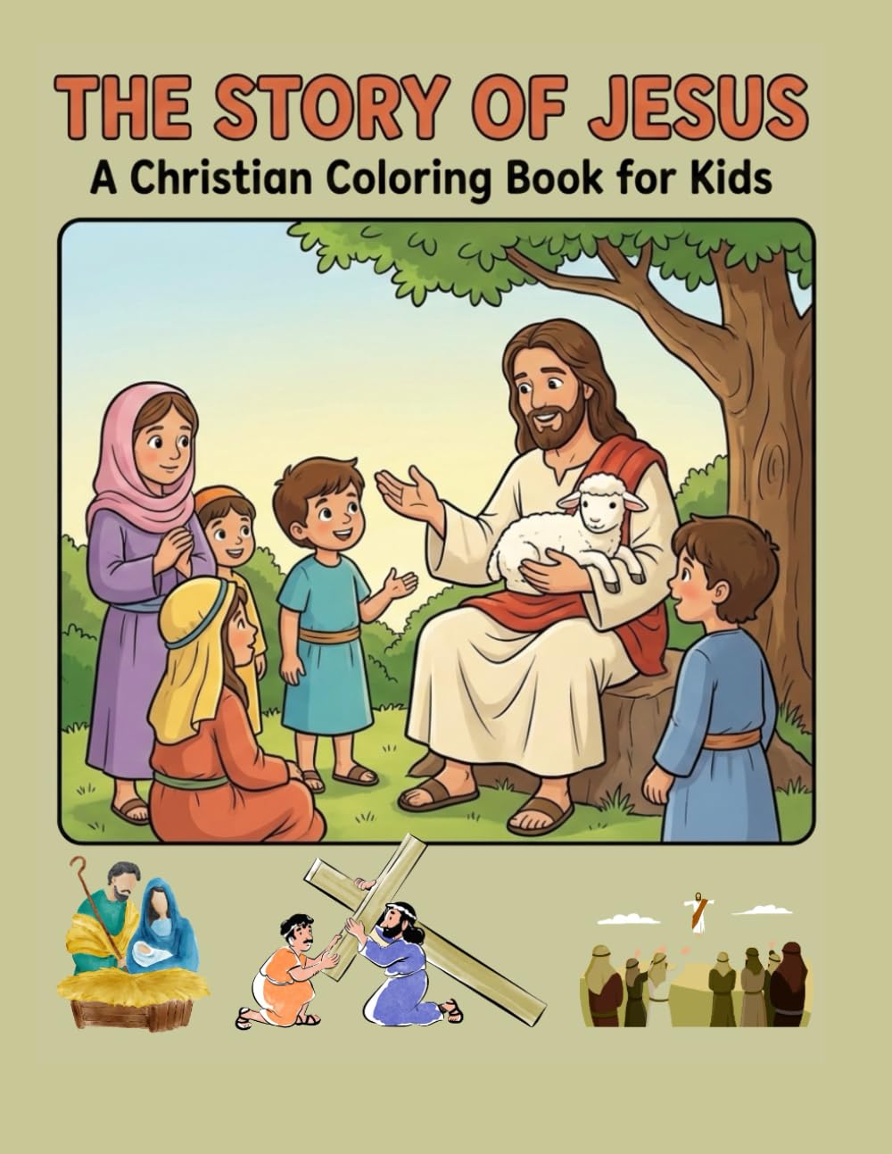 Christian Colouring Book for kids: Bible Scenes from the Story of Jesus to Colour and Learn