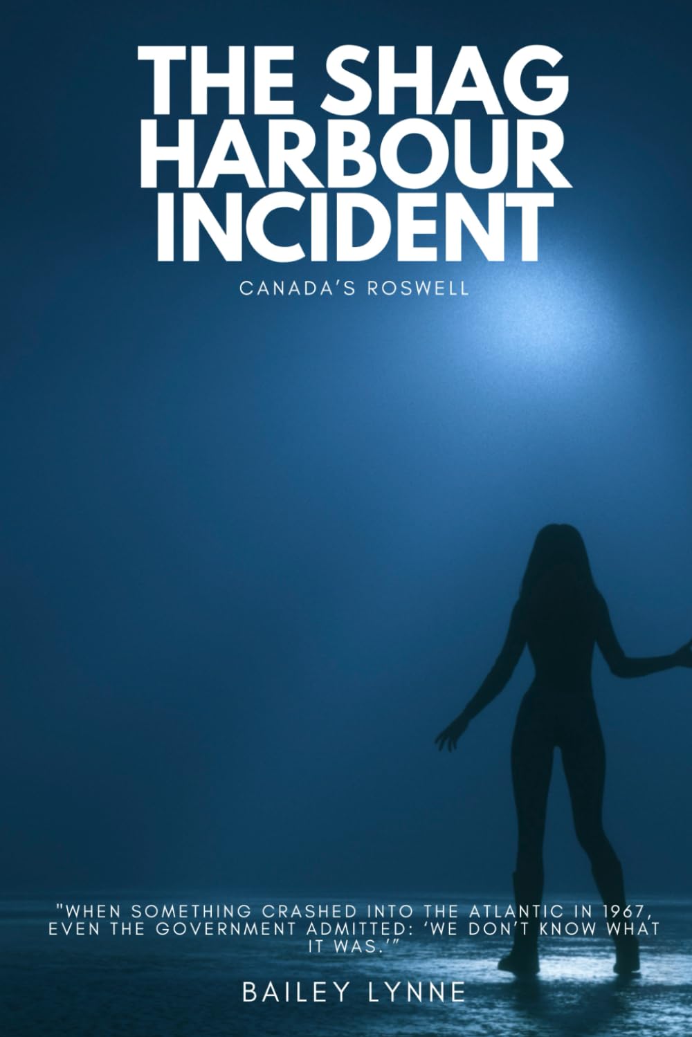 The Shag Harbour Incident: Canada’s Roswell