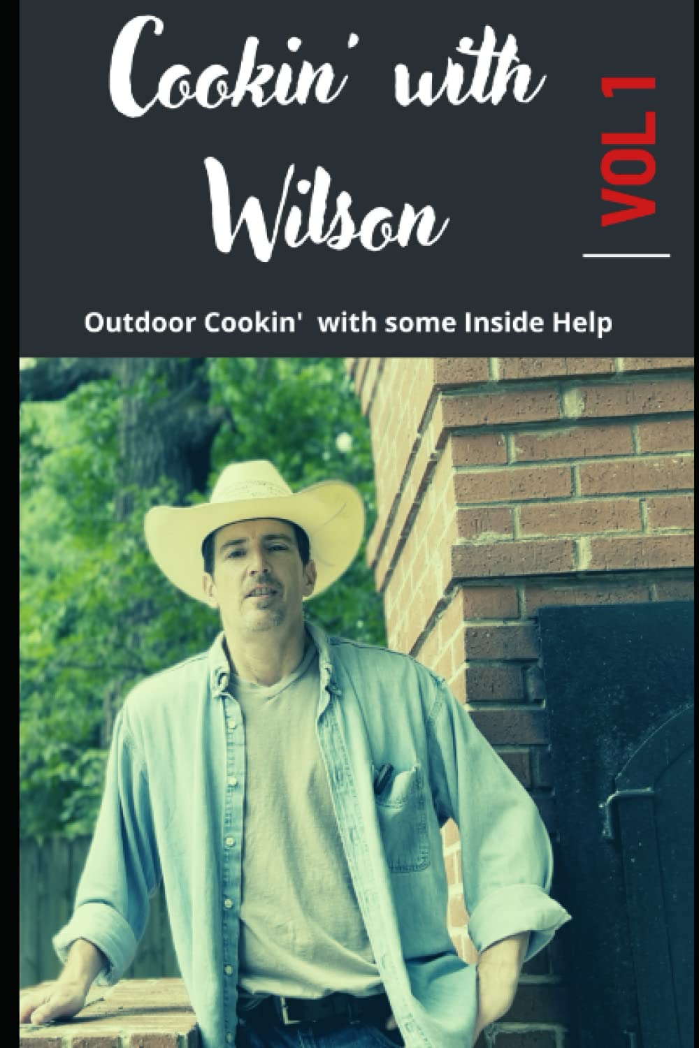 Cookin with Wilson: Volume 1