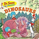 Dr. Seuss Discovers: Dinosaurs
