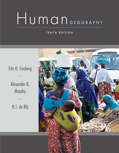 Human Geography: People, Place, and Culture 10e... 1118285514 Book Cover