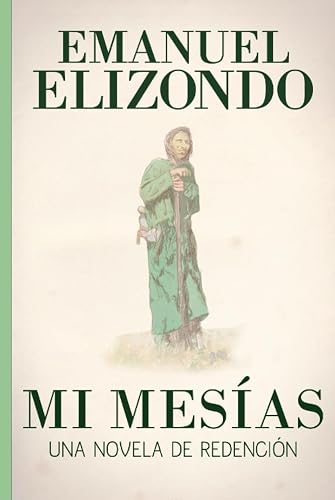 Mi Mesías: Una novela de redención