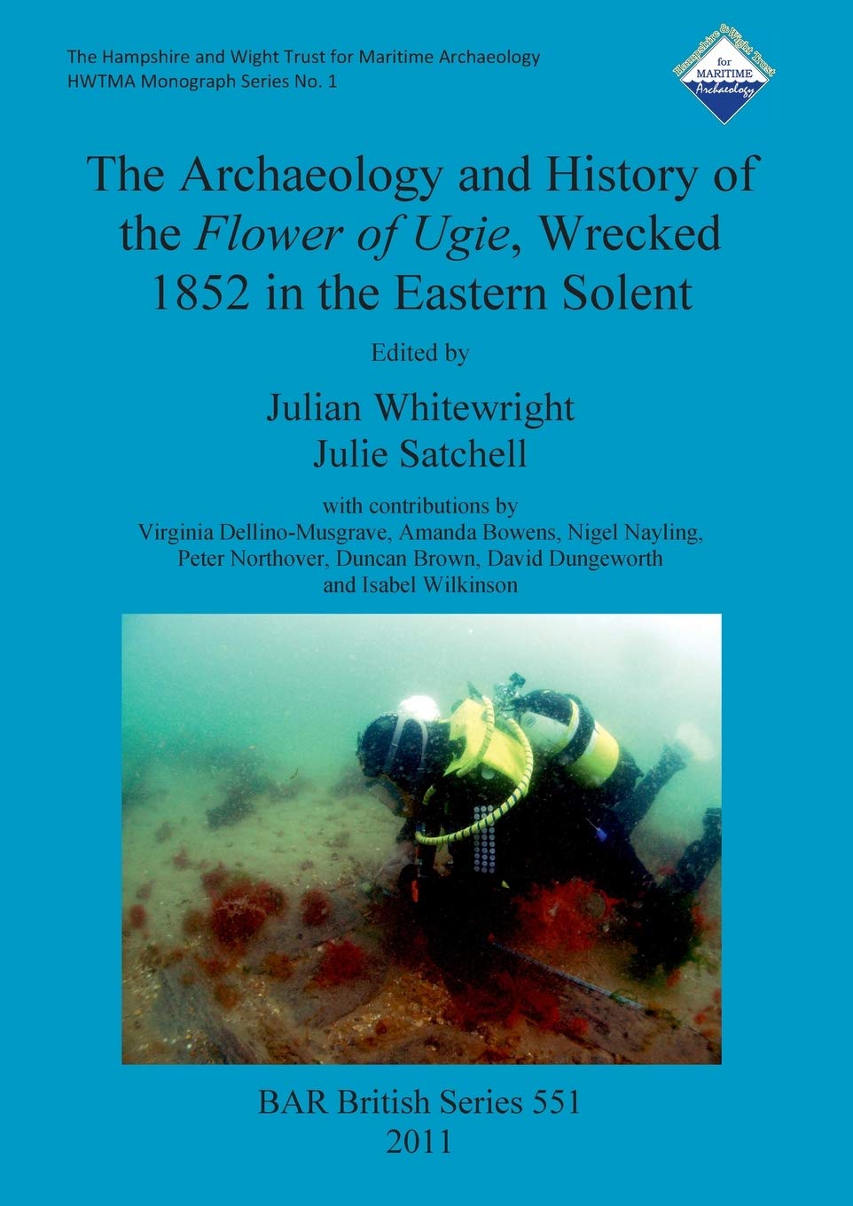 The archaeology and history of the Flower of Ugie, wrecked 1852 in the Eastern Solent