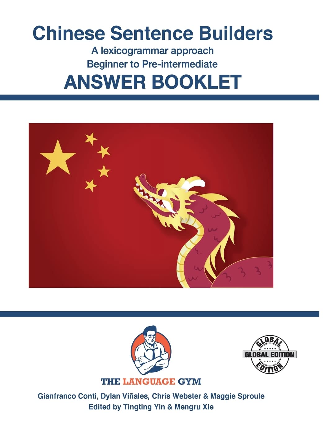 CHINESE SENTENCE BUILDERS - B to Pre - ANSWER BOOK: Sentence Builder (The Language Gym)