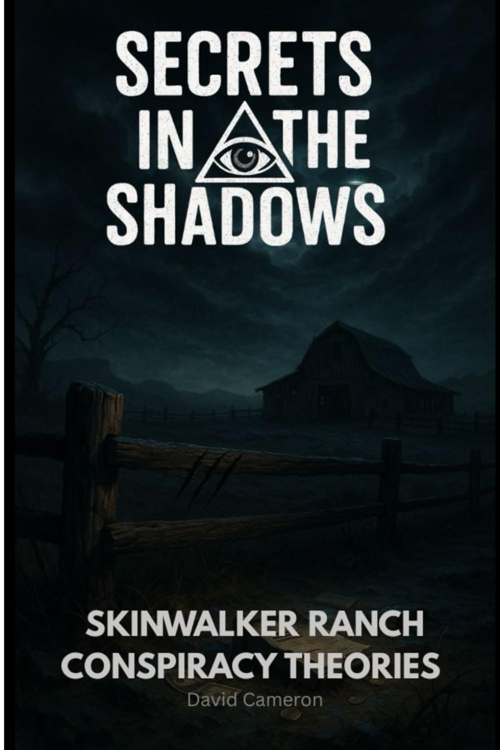 Secrets in the Shadows: Skinwalker Ranch Conspiracy Theories