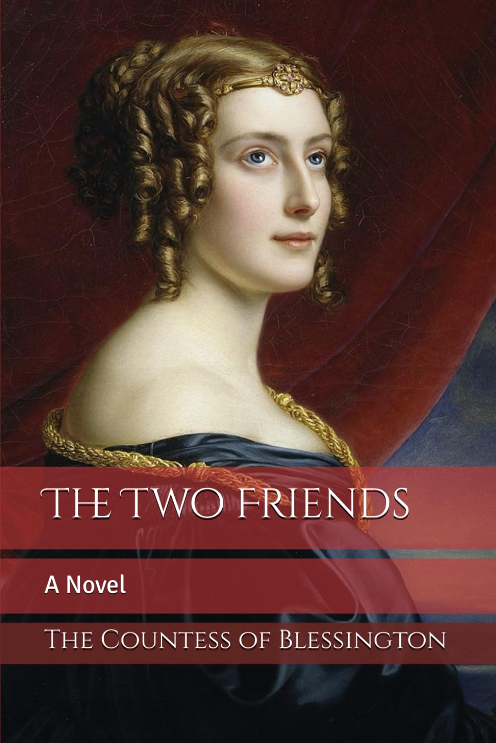 The Two Friends: A Novel
