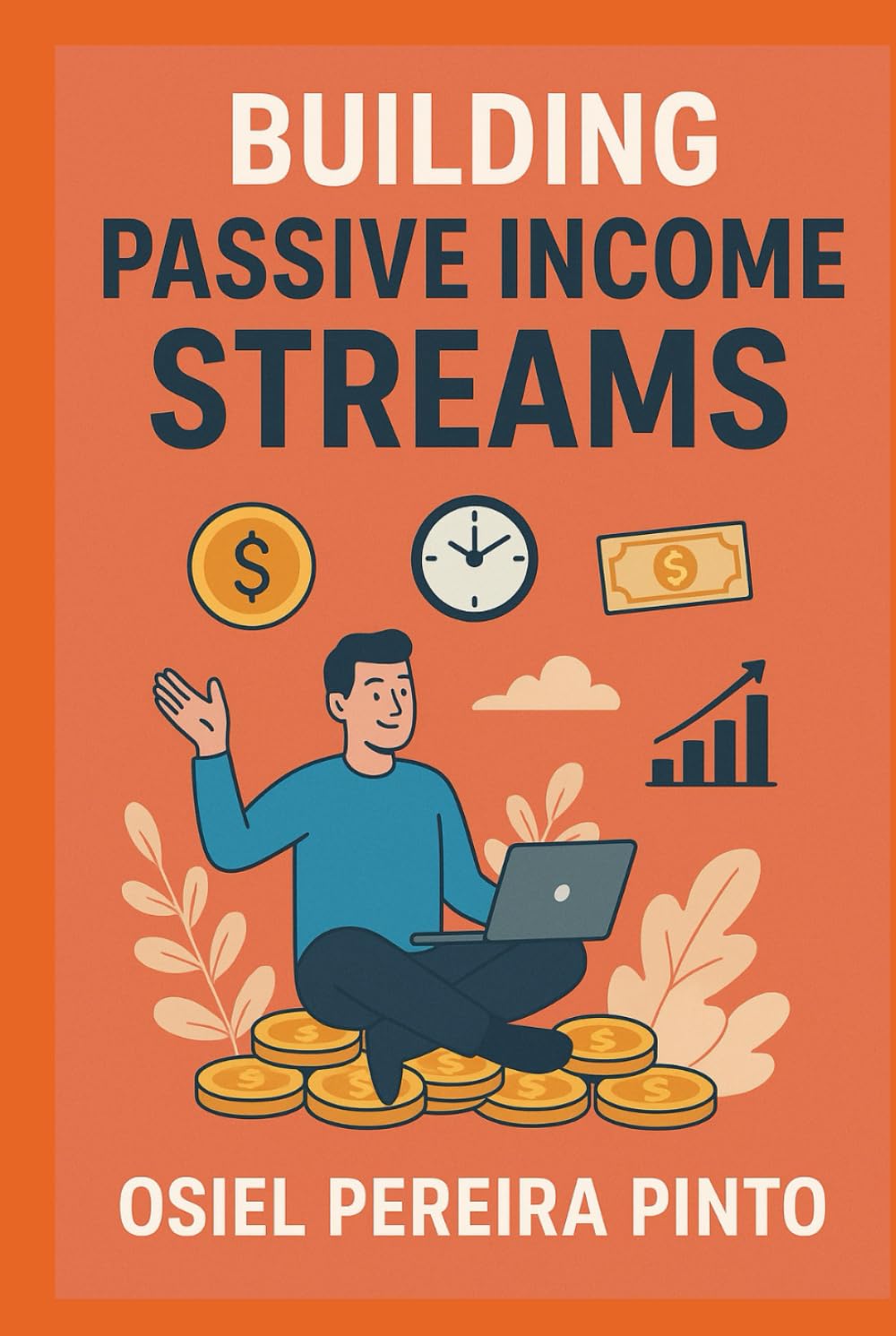 Building Passive Income Streams