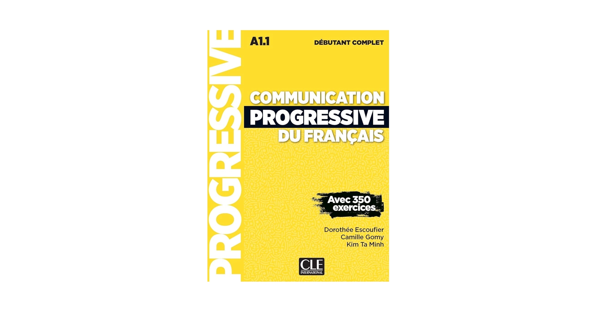 語学・辞書・学習参考書 Communication Progressive du Francais Communication Progressive Du Francais (Niveau Debutant