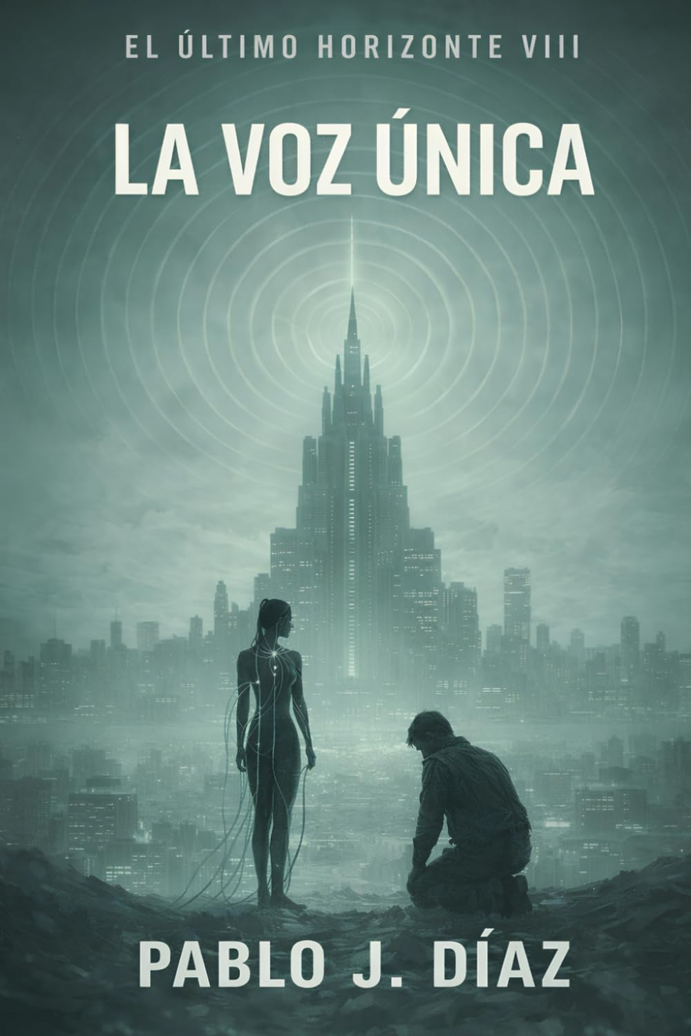 La voz única: El último horizonte VIII: 8