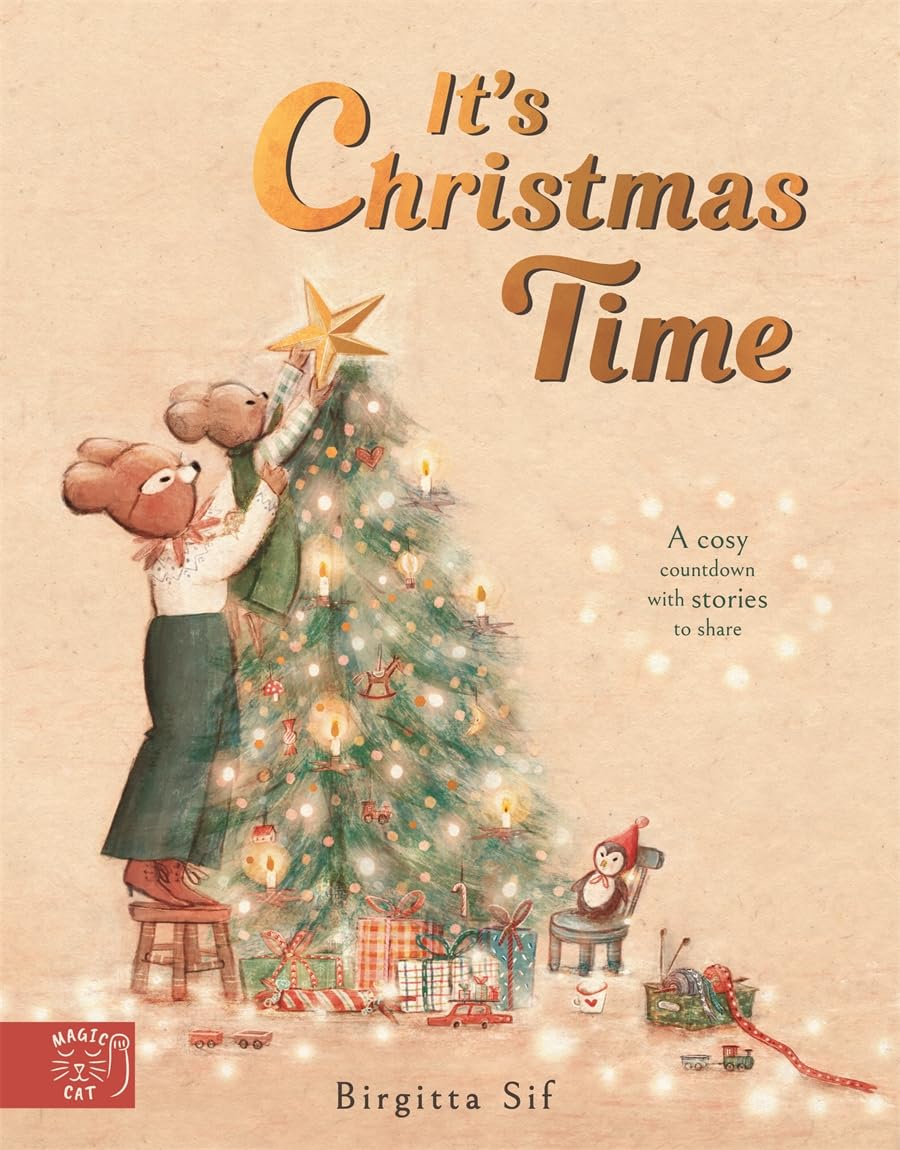 It's Christmas Time: A cosy countdown with stories to share