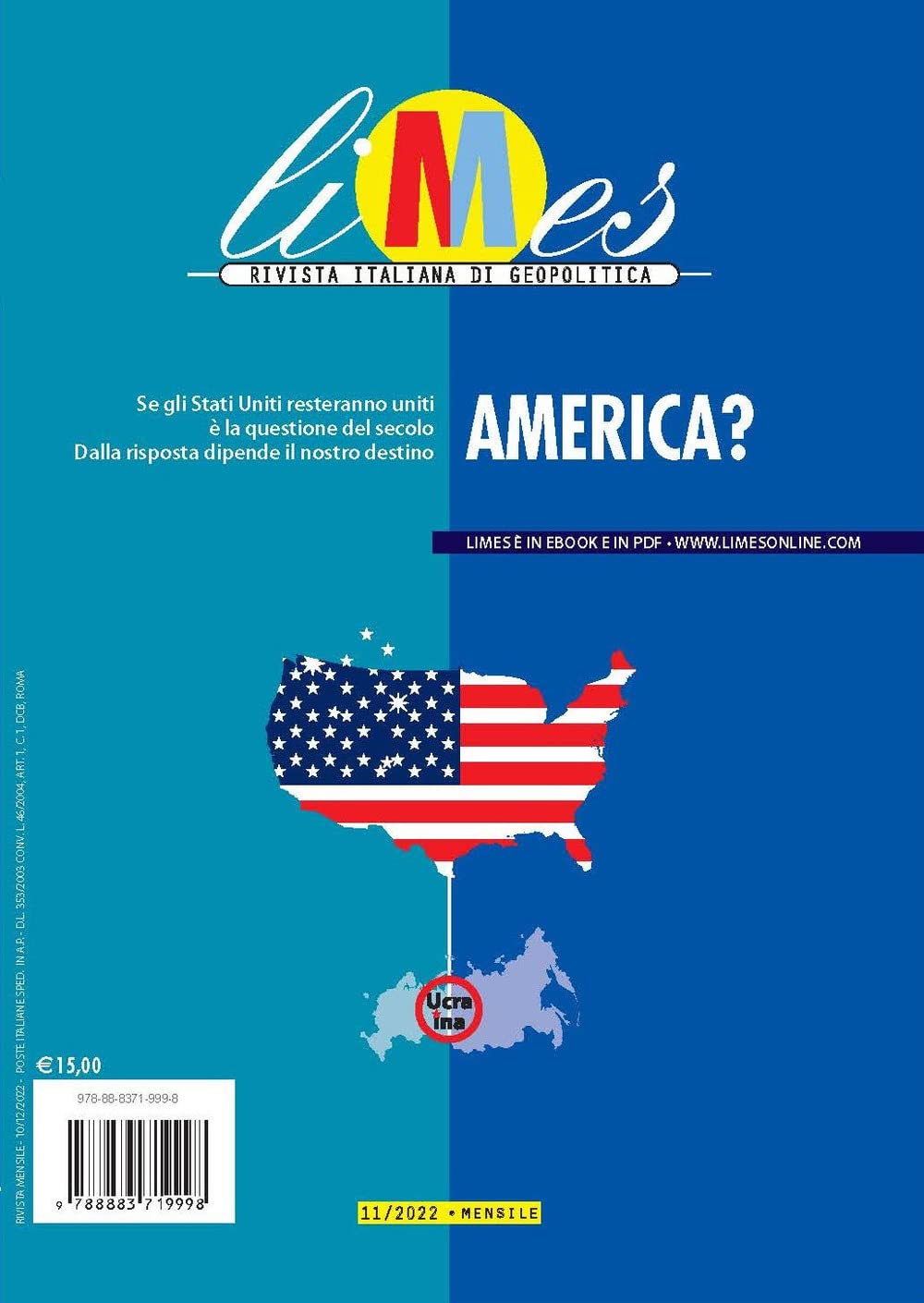 Limes. Rivista Italiana Di Geopolitica. America? (2022) (Vol. 11) - 4
