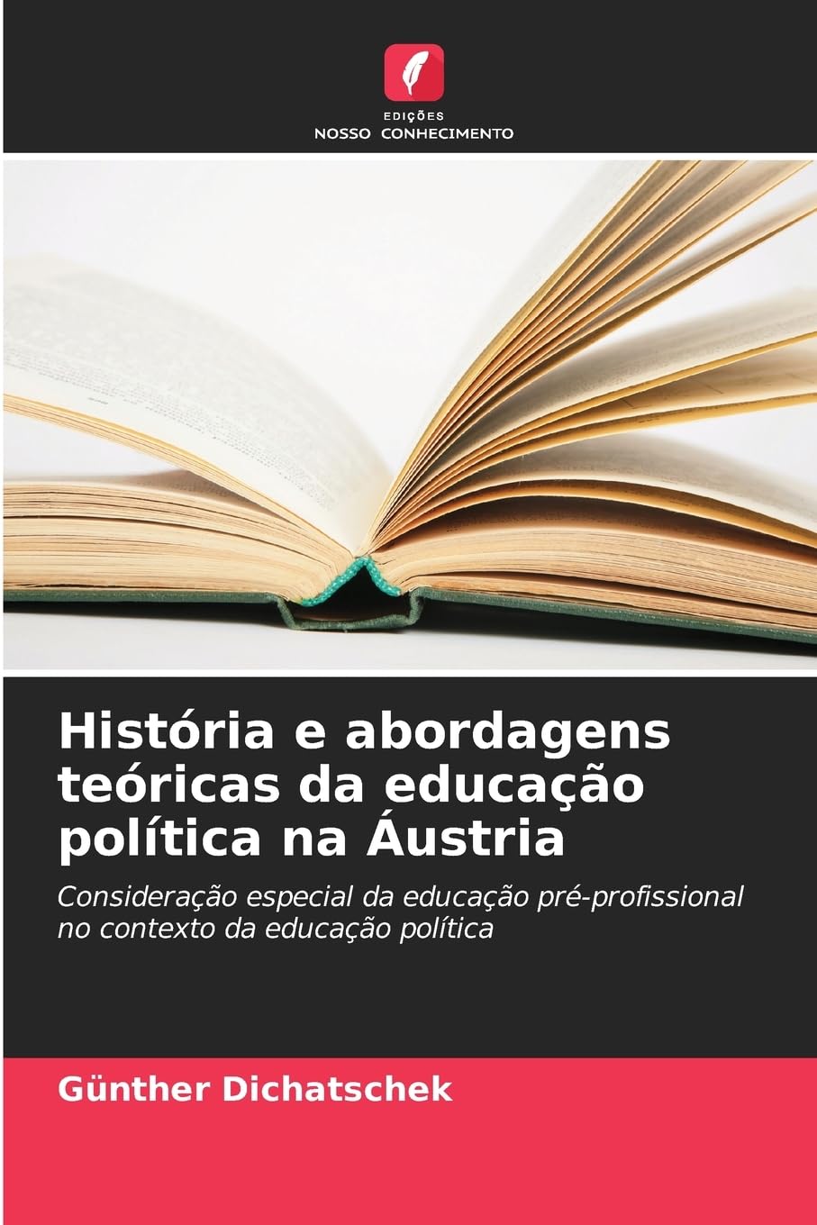 História e abordagens teóricas da educação política na Áustria: Consideração especial da educação pré-profissional no contexto da educação política