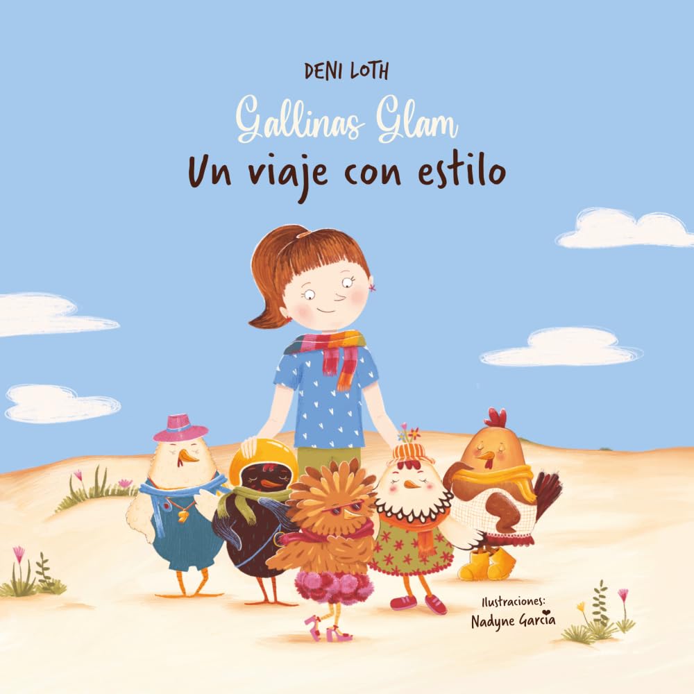 Gallinas Glam: Un Viaje con Estilo: Un viaje con estilo lleno de aventuras, humor y amistad