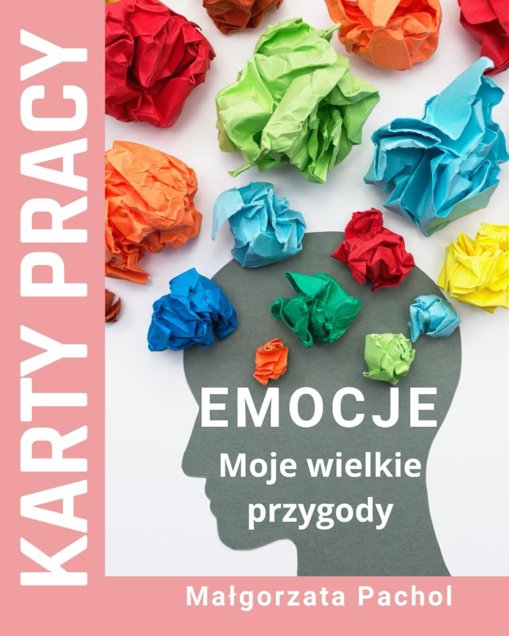 EMOCJE MOJE WIELKIE PRZYGODY -KARTY PRACY