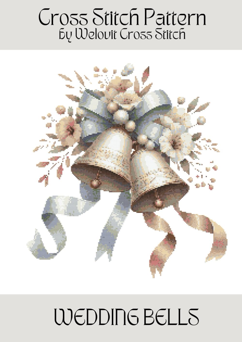 WEDDING BELLS Cross Stitch Pattern: A beautiful cross stitch pattern for your next project! (Welovit Cross Stitch Patterns)