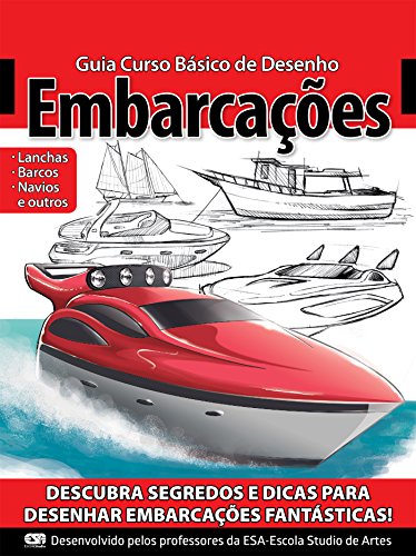 Guia Curso Básico de Desenho   Embarcações Ed.01 (Portuguese Edition)