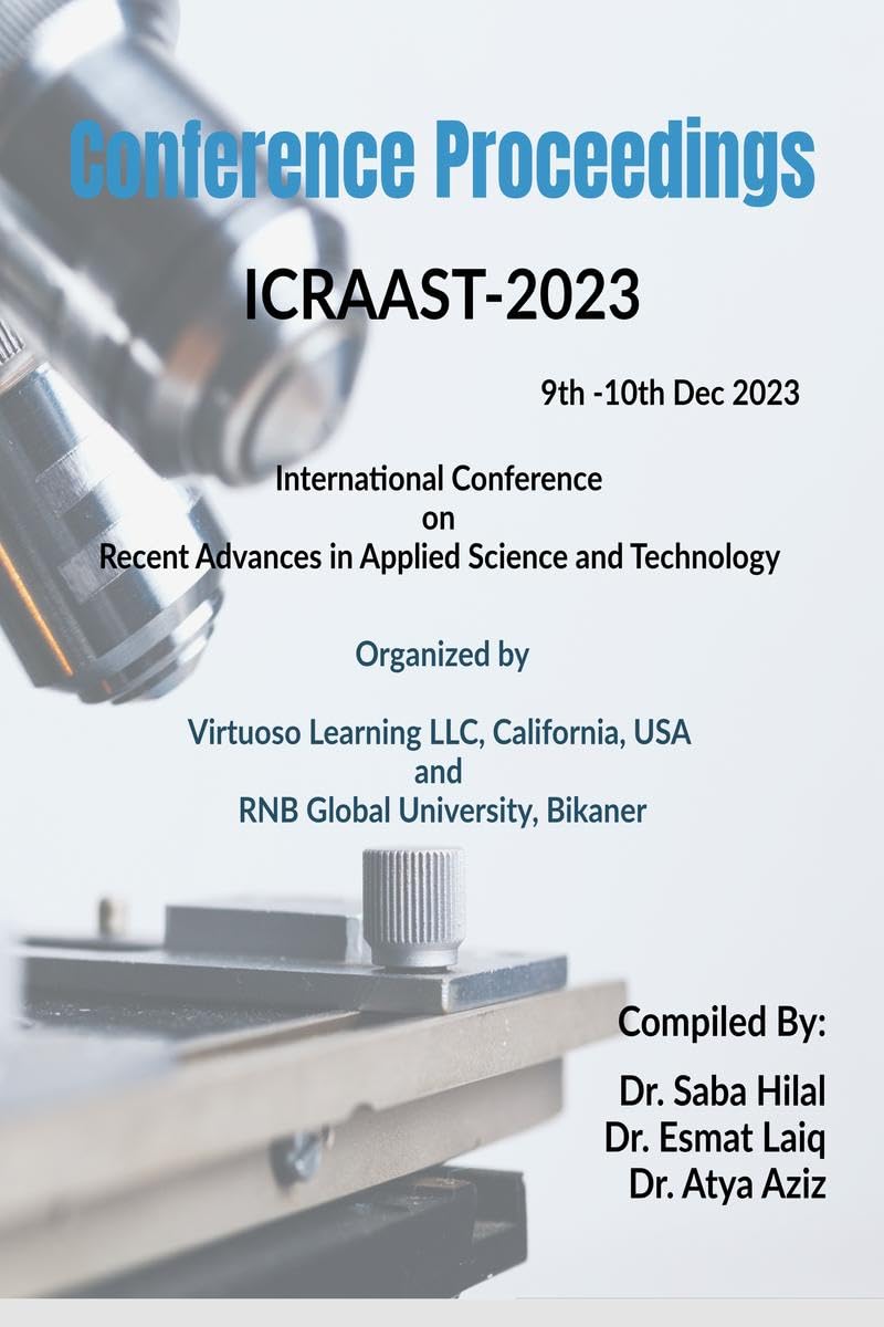 International Conference on Recent Advances in Applied Science and Technology (ICRAAST-2023) : Organized by Virtuoso Learning LLC, California, USA and RNB Global University, Bikaner