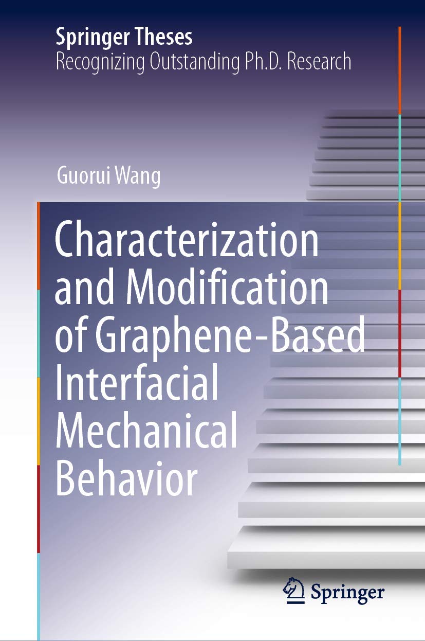 Characterization and Modification of Graphene-Based Interfacial Mechanical Behavior (Springer Theses)