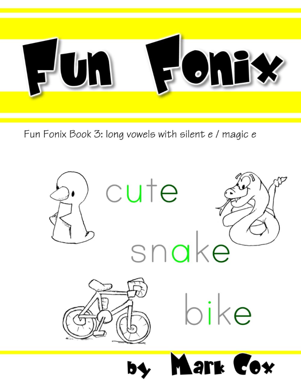 Fun Fonix Book 3: long vowels with silent e / magic e