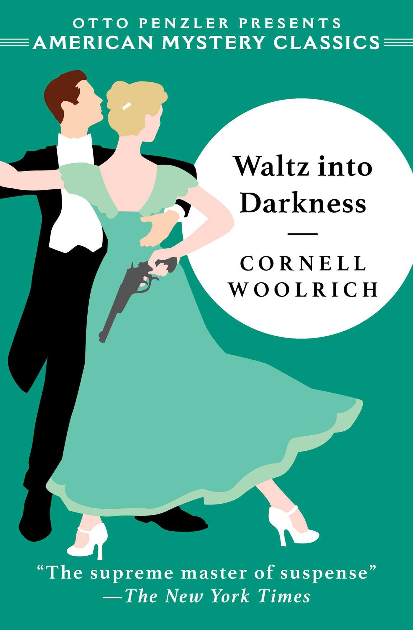 Waltz into Darkness: 0 (An American Mystery Classic)